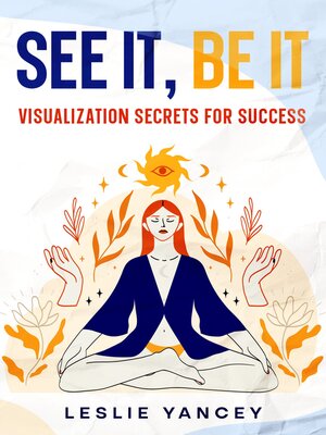 cover image of See It, Be It